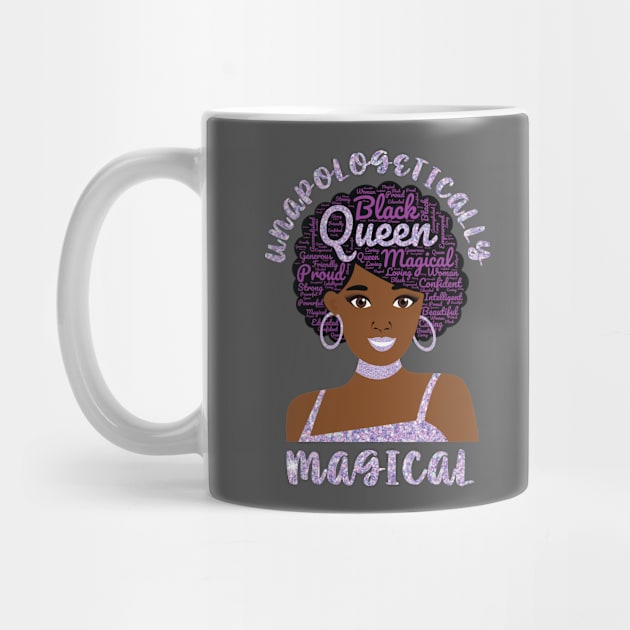 Unapologetically Magical Beautiful Black Woman Queen Pride by Rosemarie Guieb Designs